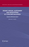 Seismic Design, Assessment and Retrofitting of Concrete Buildings