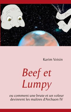 Beef et Lumpy - Voisin, Karim