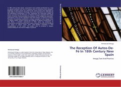 The Reception Of Autos-De-Fé In 18th Century New Spain - Ortega, Emmanuel