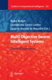 Multi-Objective Swarm Intelligent Systems