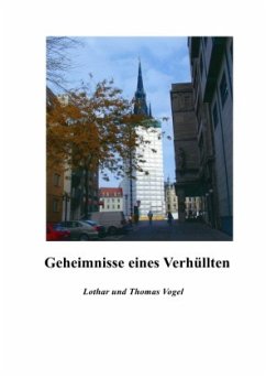 Geheimnisse eines Verhüllten - Vogel, Lothar