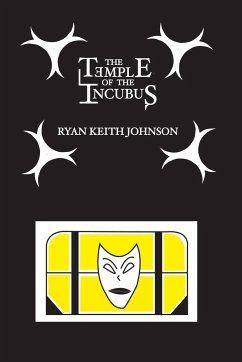 The Temple of the Incubus - Johnson, Ryan Keith