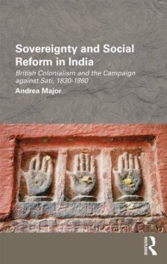 Sovereignty and Social Reform in India - Major, Andrea