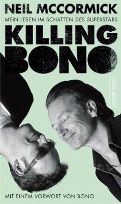 Killing Bono - McCormick, Neil