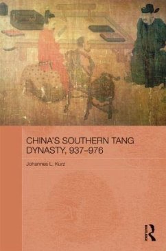 China's Southern Tang Dynasty, 937-976 - Kurz, Johannes L