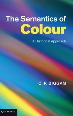 The Semantics of Colour - Biggam, C. P.