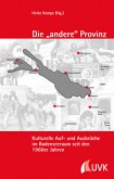 Die »andere« Provinz