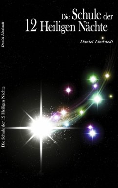 Die Schule der 12 Heiligen Nächte - Lindstedt, Daniel