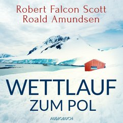 Wettlauf zum Pol (MP3-Download) - Amundsen, Roald; Scott, Robert Falcon