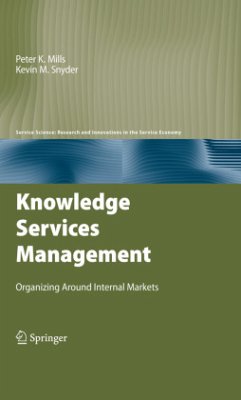 Knowledge Services Management - Mills, Peter K.;Snyder, Kevin M.