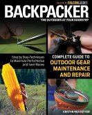 Backpacker Complete Guide to Outdoor Gear Maintenance and Repair