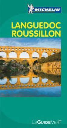 Michelin Le Guide Vert Languedoc-Roussillon