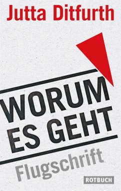 Worum es geht - Ditfurth, Jutta