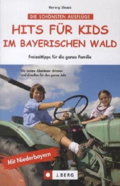 Hits für Kids im Bayerischen Wald - Slezak, Herwig