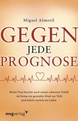 Gegen jede Prognose Gegen jede Prognose