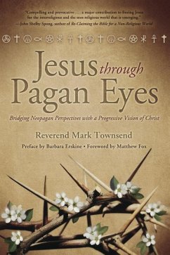 Jesus Through Pagan Eyes - Townsend, Mark; Fox, Matthew; Erskine, Barbara