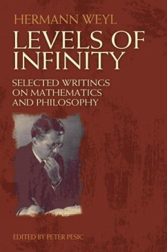 Levels of Infinity - Weyl, Hermann; Pesic, Peter