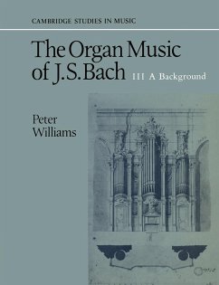 The Organ Music of J. S. Bach - Williams, Peter