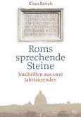 Roms sprechende Steine Roms sprechende Steine