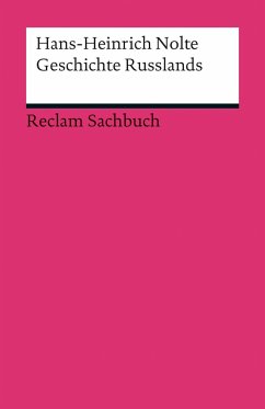 Geschichte Russlands - Nolte, Hans-Heinrich