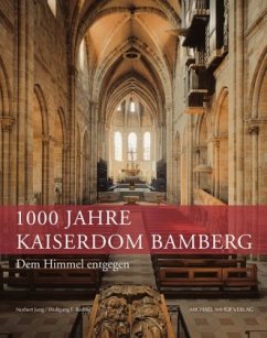 Dem Himmel entgegen, 1000 Jahre Kaiserdom Bamberg, 1012-2012
