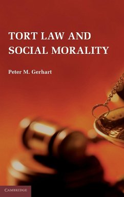 Tort Law and Social Morality - Gerhart, Peter M.