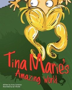 Tina Marie's Amazing World - Cameron, Kristy