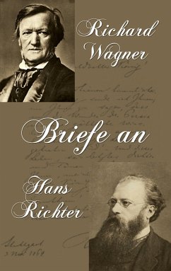 Briefe an Hans Richter - Wagner, Richard