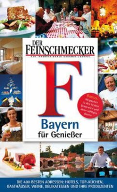 DER FEINSCHMECKER Guide Bayern für Genießer