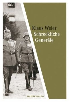 Schreckliche Generäle - Weier, Klaus