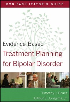 Evidence-Based Treatment Planning for Bipolar Disorder Facilitator's Guide - Bruce, Timothy J. (University of Illinois College of Medicine); Berghuis, David J.