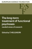 The Long-Term Treatment of Functional Psychoses