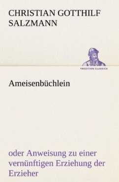 Ameisenbüchlein - Salzmann, Christian G.