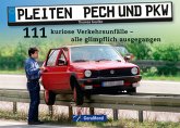 Pleiten, Pech und PKW