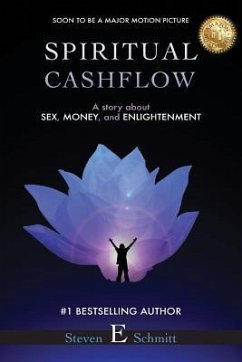 Spiritual Cashflow - Schmitt, Steven E.