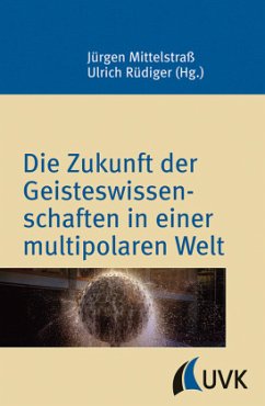 Die Zukunft der Geisteswissenschaften in einer multipolaren Welt