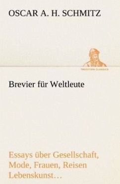 Brevier für Weltleute - Schmitz, Oscar A. H.