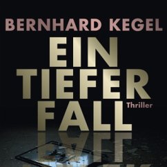 Ein tiefer Fall, 2 MP3-CD - Kegel, Bernhard