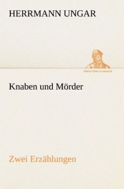 Knaben und Mörder - Ungar, Herrmann