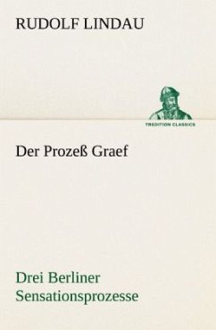 Der Prozeß Graef - Lindau, Rudolf