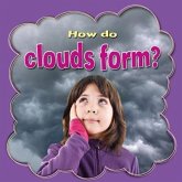 How Do Clouds Form?