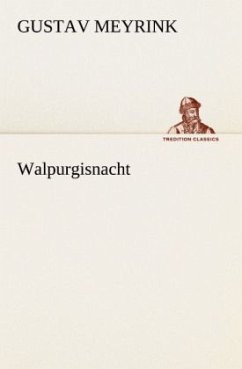 Walpurgisnacht - Meyrink, Gustav