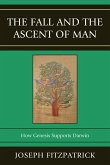 The Fall and the Ascent of Man