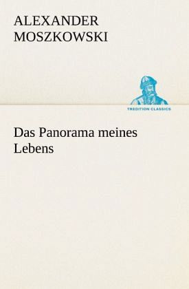 Das Panorama meines Lebens Das Panorama meines Lebens