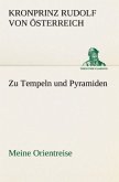 Zu Tempeln und Pyramiden