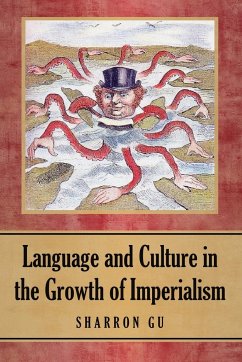 Language and Culture in the Growth of Imperialism - Gu, Sharron