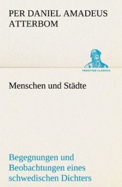 Menschen und Städte - Atterbom, Per D.