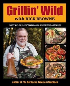 Grillin' Wild - Browne, Rick