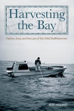 Harvesting the Bay - Huling, Ray