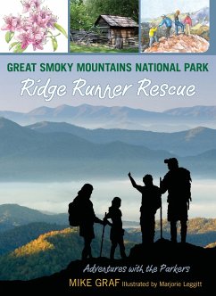 Great Smoky Mountains National Park: Ridge Runner Rescue - Graf, Mike